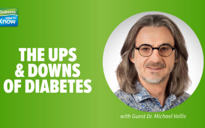 Diabetes Primetime: The Ups & Downs of Diabetes